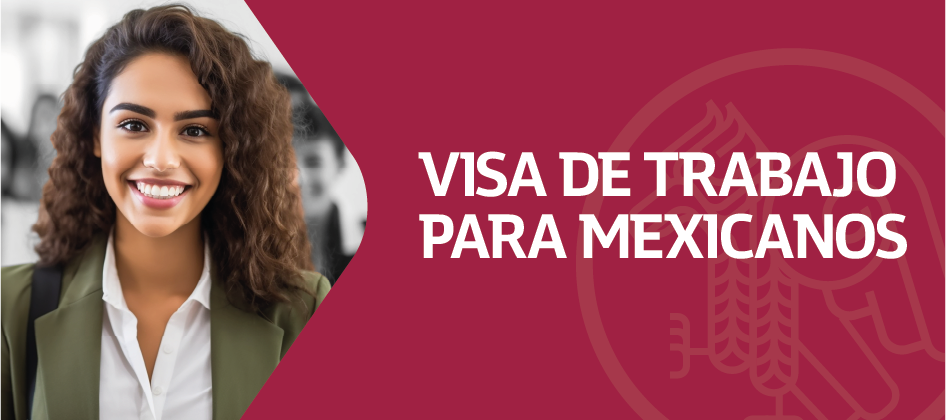 Visa de Trabajo para Mexicanos