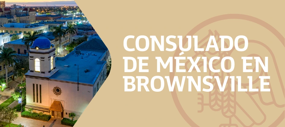 Citas para el Consulado de México en Brownsville Texas