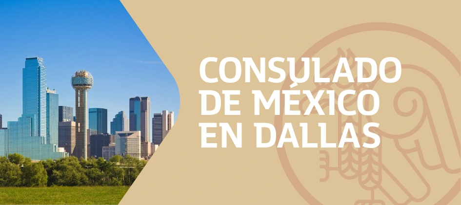 Citas para el Consulado de México en Dallas Texas