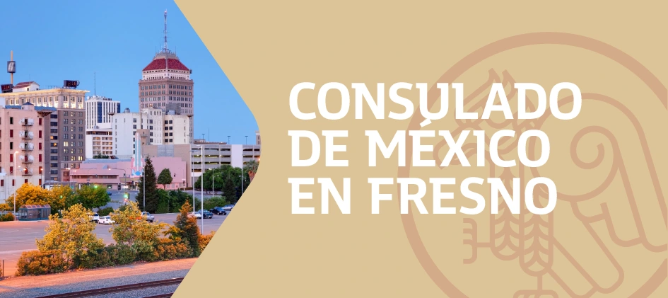 Citas para el Consulado de México en Fresno California