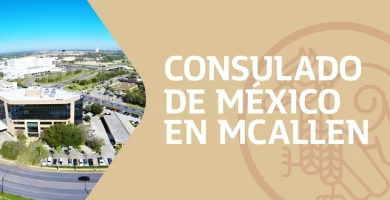Citas para el Consulado de México en McAllen Texas
