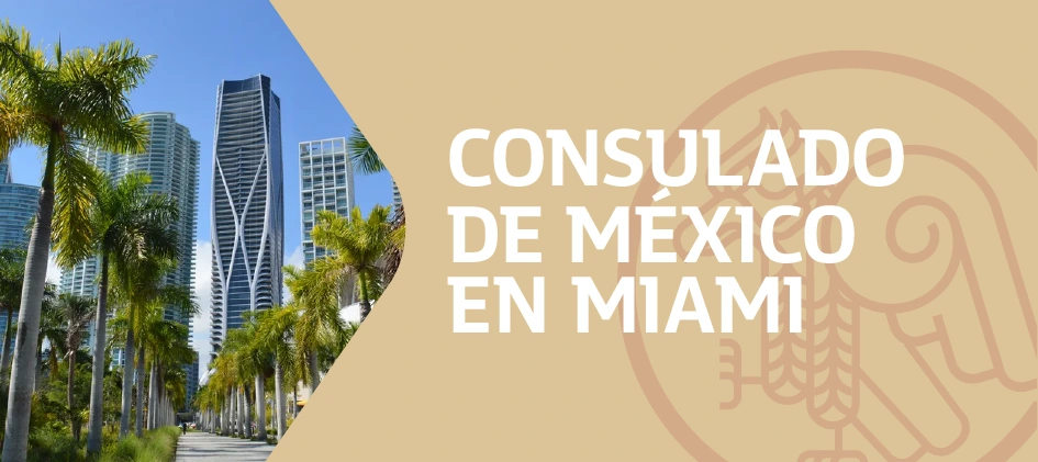 Citas para el Consulado de México en Miami Florida