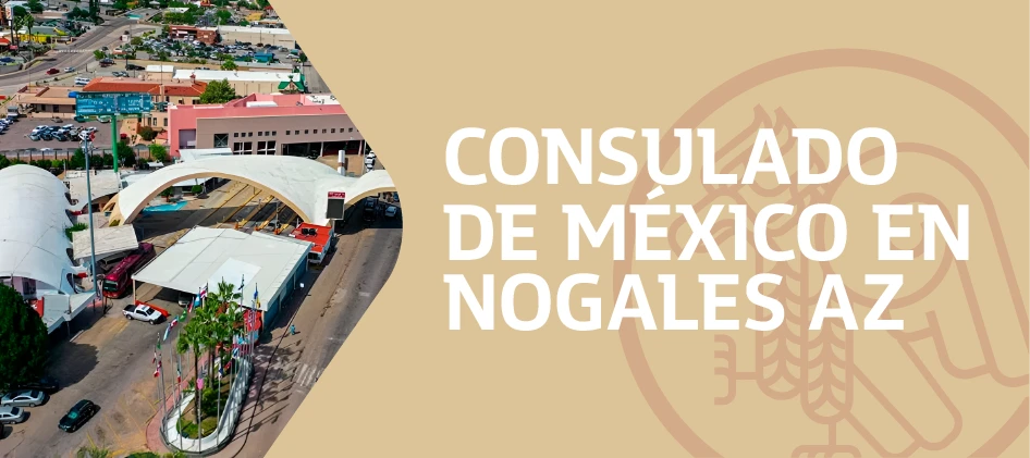 Citas para el Consulado de México en Nogales Arizona