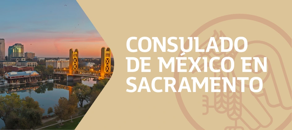 Citas para el Consulado de México en Sacramento California