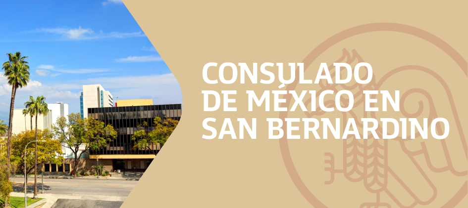 Citas para el Consulado de México en San Bernardino California