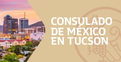 Citas para el Consulado de México en Tucson Arizona